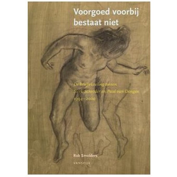 Voorgoed Voorbij Bestaat Niet - Rob Smolders