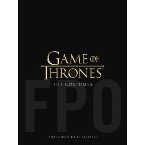 Game Of Thrones: The Costumes - Michele Clapton