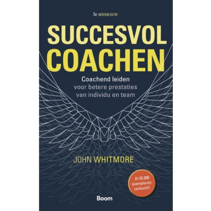 Succesvol Coachen - John Whitmore