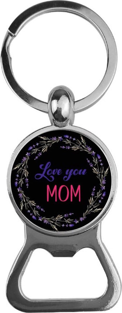 Bieropener Glas - Love you Mom