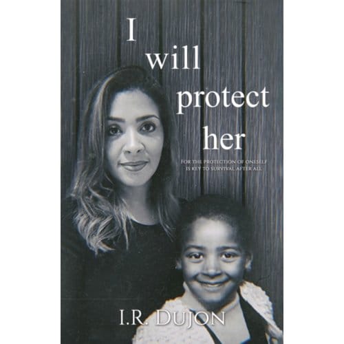 I Will Protect Her - Dujon, I.R.