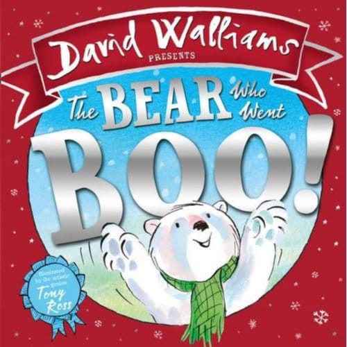 Bear Who Went Boo! - Walliams, David