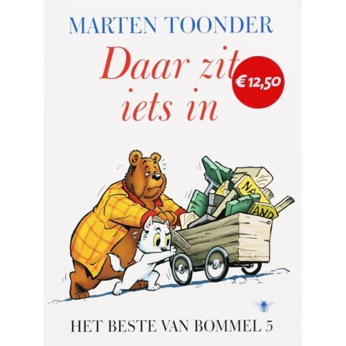 Daar Zit Iets In - Het Beste Van Bommel - Marten Toonder