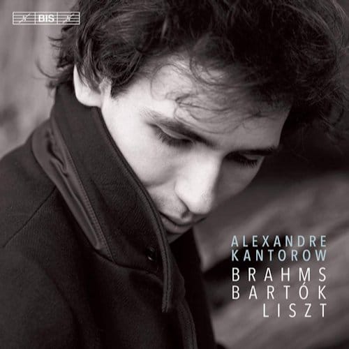 Alexandre Kantorow - Brahms - Bartok - Liszt (SACD)