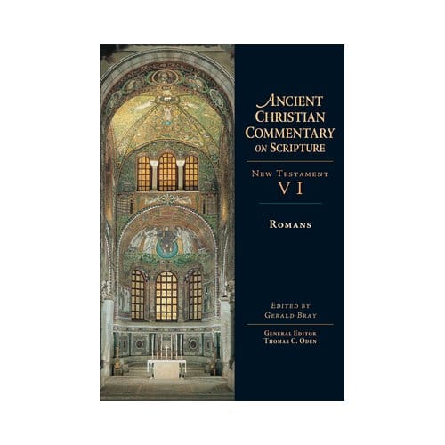 Romans - Ancient Christian Commentary On Scripture