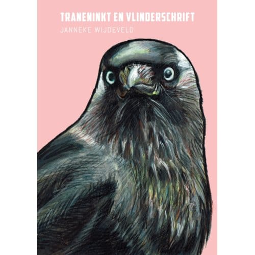 Traneninkt En Vlinderschrift - Janneke Wijdeveld