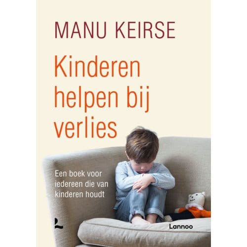 Kinderen Helpen Bij Verlies - Manu Keirse