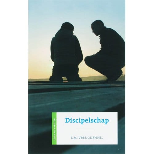 Discipelschap - L.M. Vreugdenhil