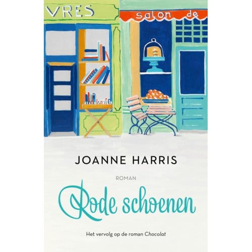 Rode Schoenen - Chocolat - Joanne Harris