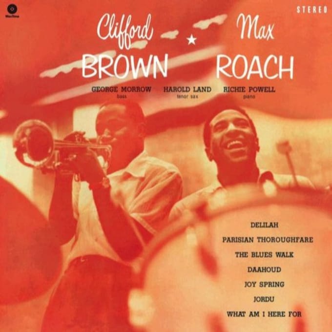 Clifford Brown & Max Roach - Clifford Brown And Max Roach