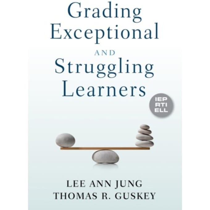 Grading Exceptional And Struggling Learners - Jung