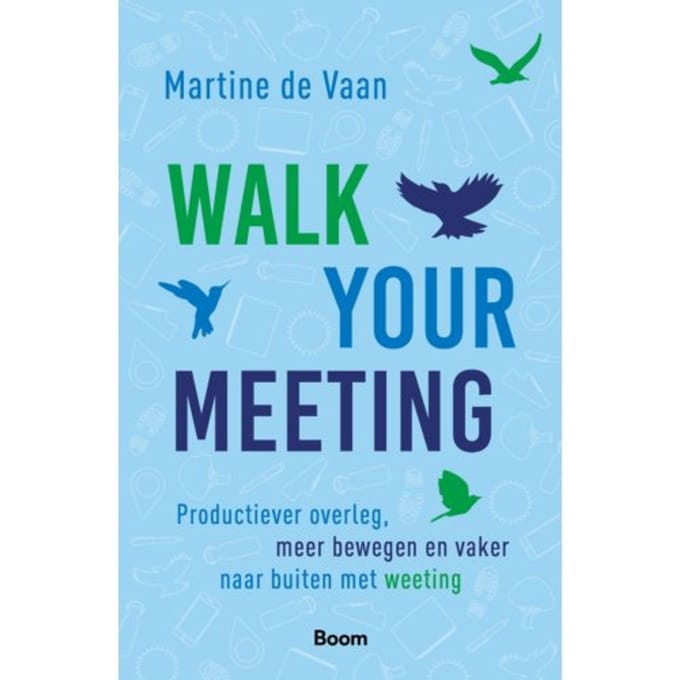 Walk Your Meeting - Martine de Vaan