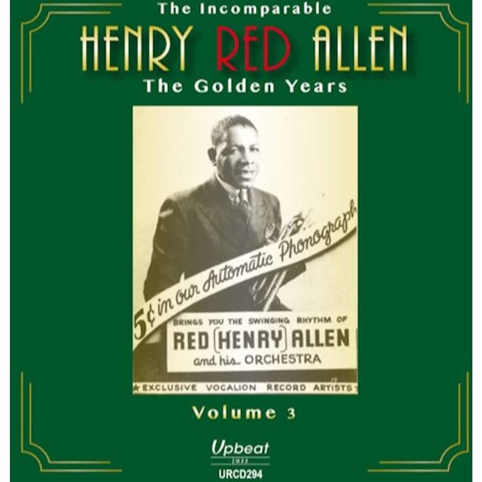 Incomparable Henry Red Allen - Henry 'red' W. The Alex Welsh Ba