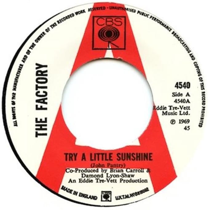 The Factory - Try A Little Sunshine (7" Single)