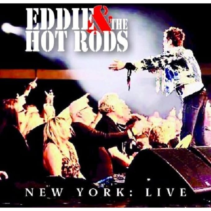 New York: Live - Eddie & The Hot Rods