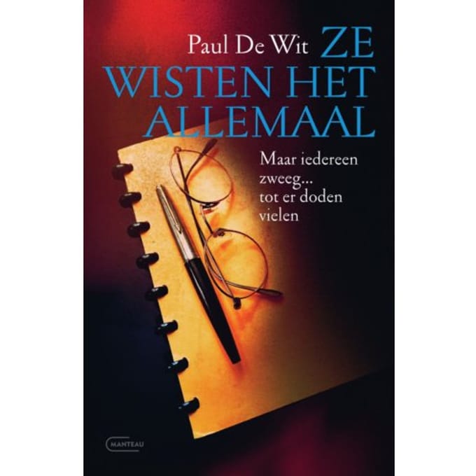 Ze Wisten Het Allemaal - Paul De Wit