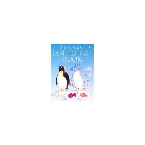 The Usborne Dot-To-Dot Book