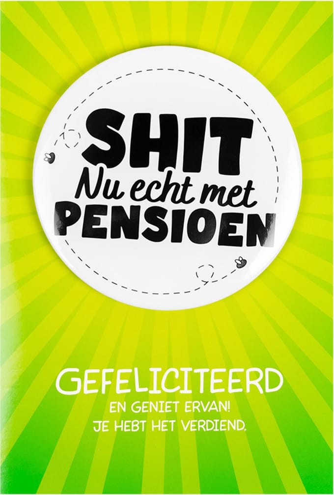 Shit wat een superleuke button | Wenskaart | Pensioen
