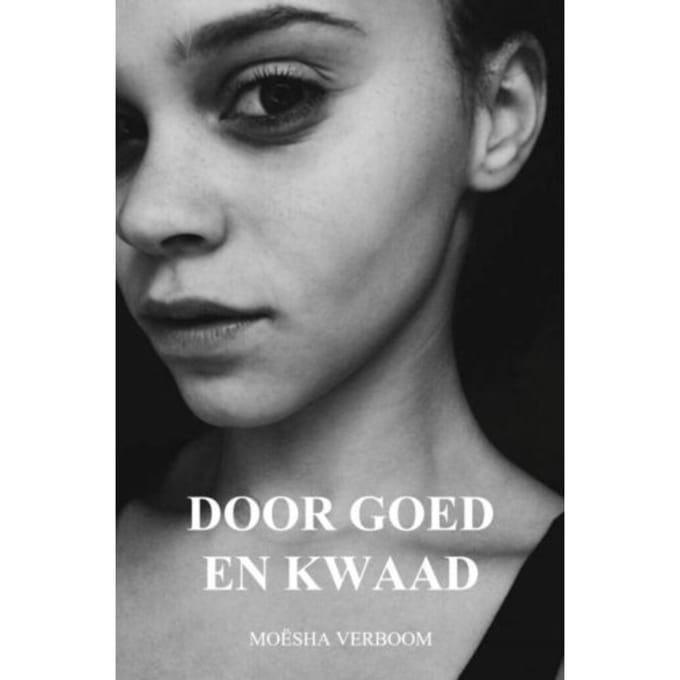 Door Goed En Kwaad - Moësha Verboom
