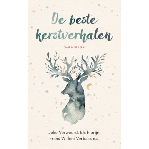 De Beste Kerstverhalen Van Mozaïek - Els Florijn