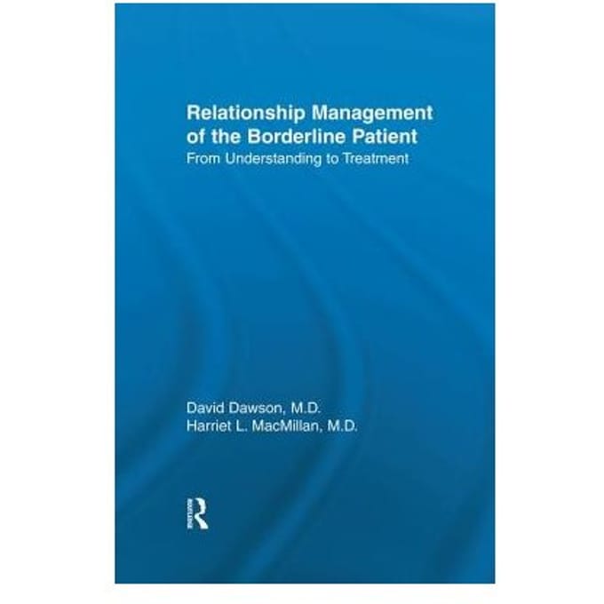 Relationship Management Of The Borderline Patient - David L. Dawson
