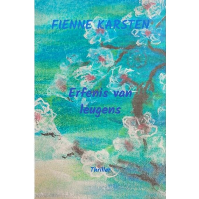 Erfenis Van Leugens - Fienne Karsten