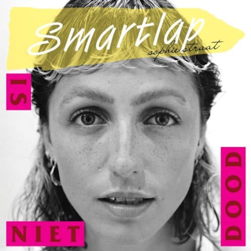 Smartlap Is Niet Dood - Sophie Straat
