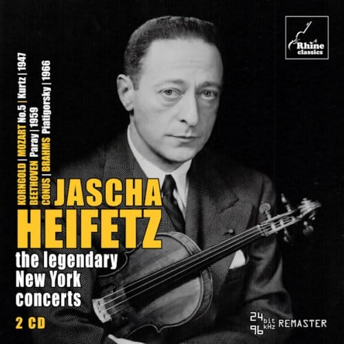 The Legendary New York Concerts - Jascha Heifetz