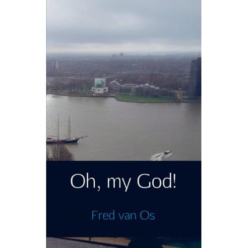 Oh, My God! - Fred van Os