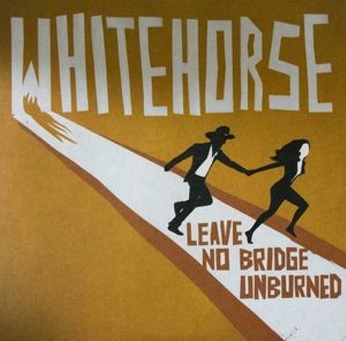 Whitehorse - Leave No Bridge Unburned (CD)