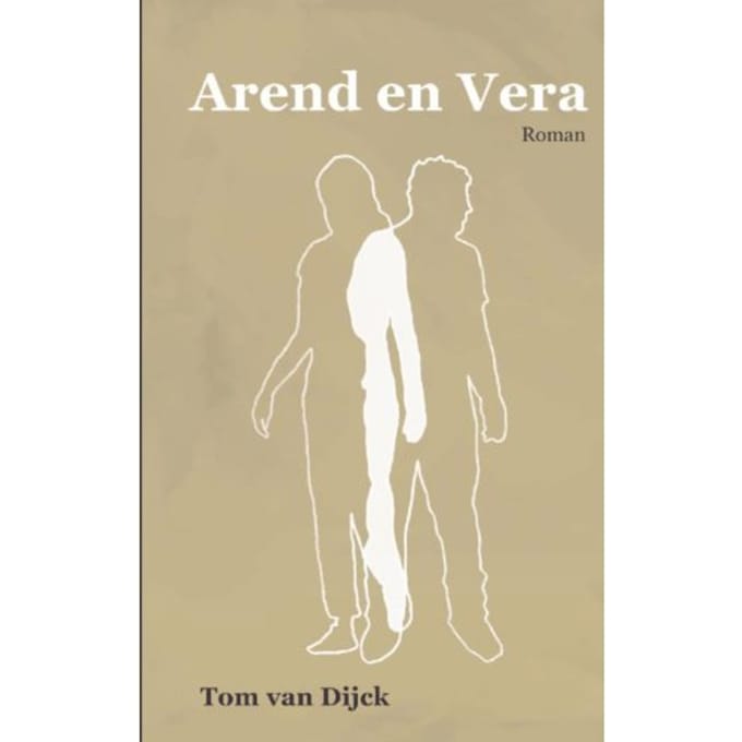Arend En Vera - Tom van Dijck