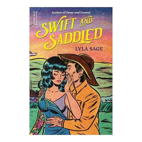 Swift And Saddled - Sage, Lyla