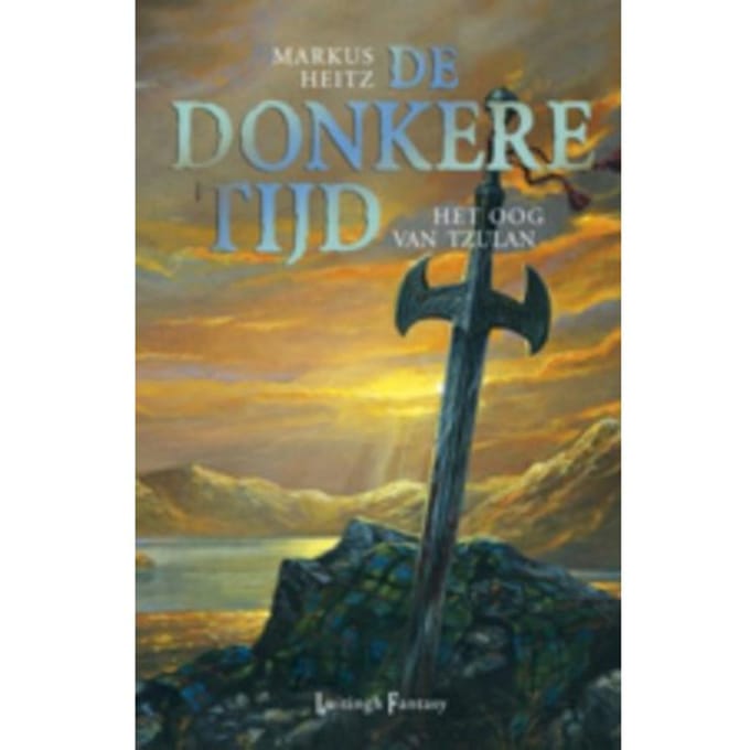 Het Oog Van Tzulan - De Donkere Tijd - Markus Heitz