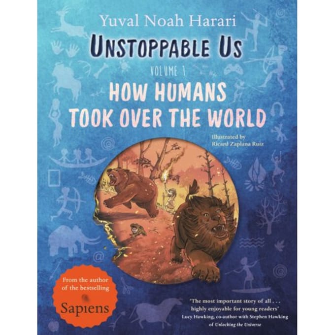 Unstoppable Us, Volume 1 - Unstoppable Us - Yuval Noah Harari