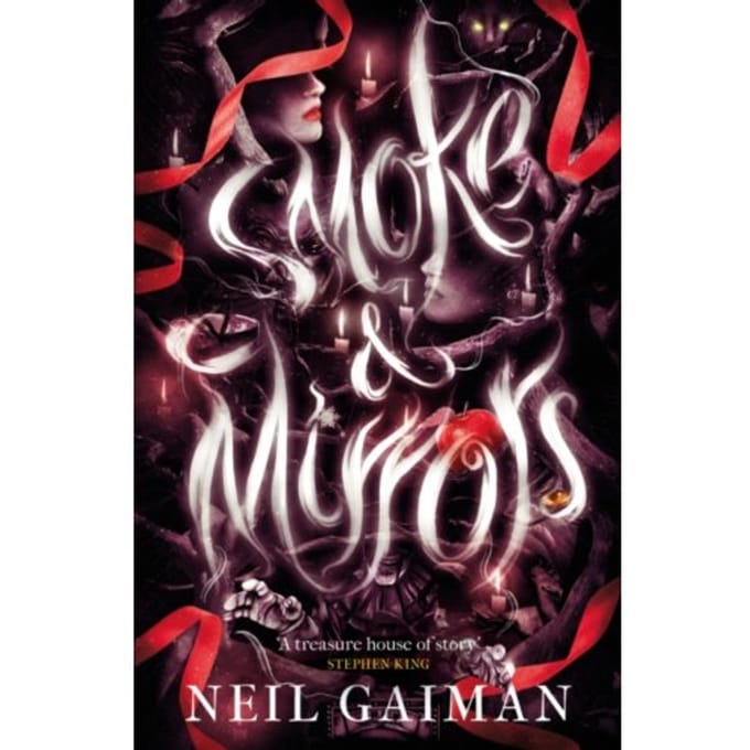 Smoke And Mirrors - Neil Gaiman