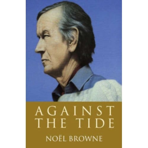 Against The Tide - Browne, Noel