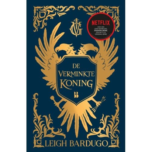 De Verminkte Koning - De Grishaverse - Leigh Bardugo