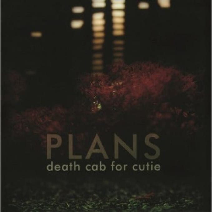 Plans - Death Cab For Cutie