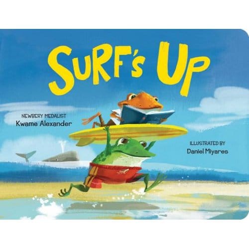 Surf's Up - Kwame Alexander