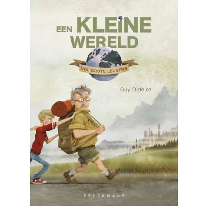 Een Kleine Wereld Vol Grote Leugens - Guy Didelez