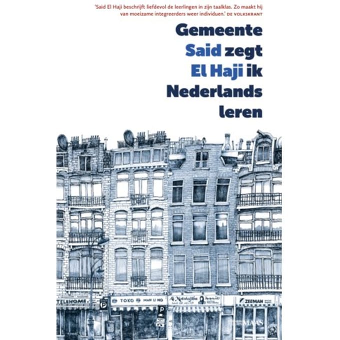 Gemeente Zegt Ik Nederlands Leren - Said El Haji
