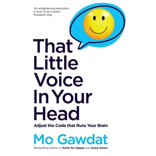 That Little Voice In Your Head - Mo Gawdat