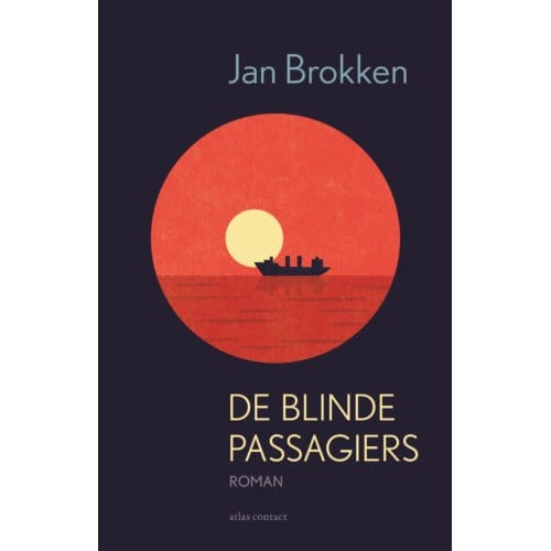 De Blinde Passagiers - Jan Brokken