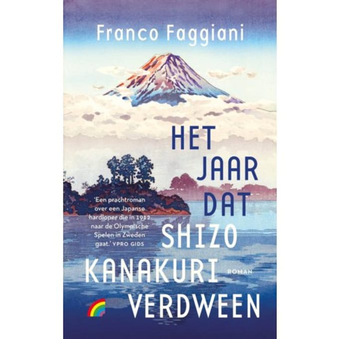 Het Jaar Dat Shizo Kanakuri Verdween - Franco Faggiani