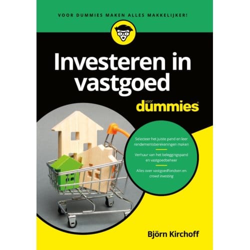 Investeren In Vastgoed Voor Dummies - Voor Dummies - Björn Kirchoff