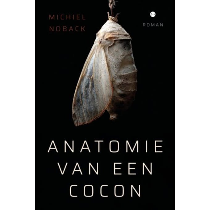 Anatomie Van Een Cocon - Michiel Noback