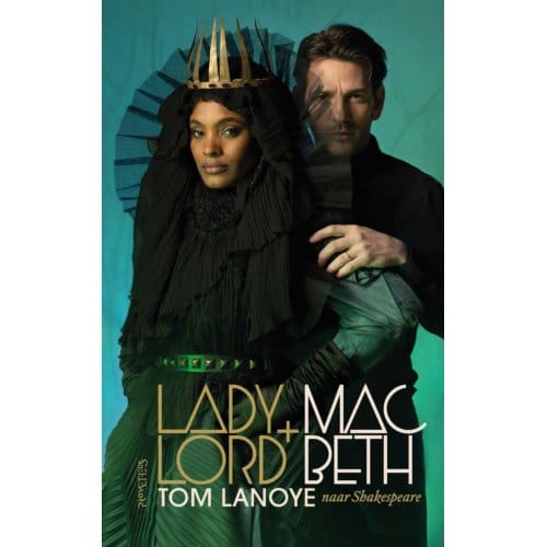 Lady+Lord Macbeth - Tom Lanoye