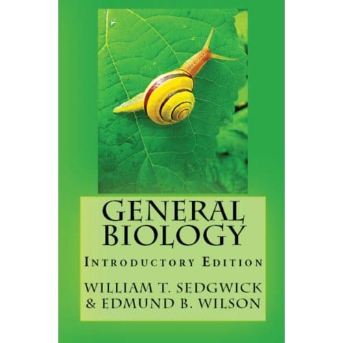 General Biology - William Thompson Sedgwick