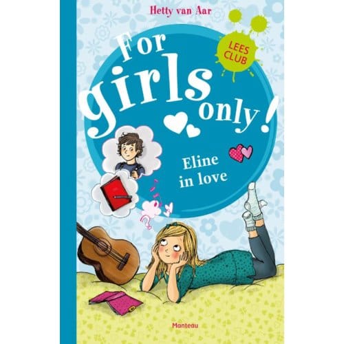 Eline In Love - For Girls Only! - Hetty Van Aar