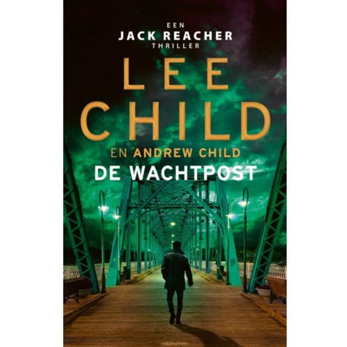 De Wachtpost - Jack Reacher - Lee Child